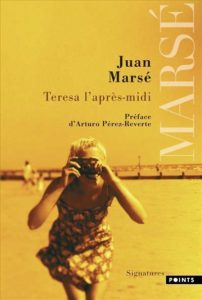 Teresa l'après-midi livre Juan Marsé