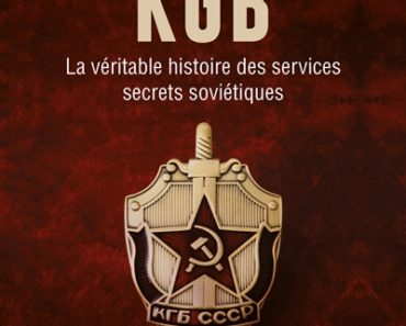 KGB : la véritable histoire des services secrets soviétiques de Bernard Lecomte