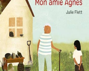 Mon amie Agnès : un album jeunesse signé Julie Flett