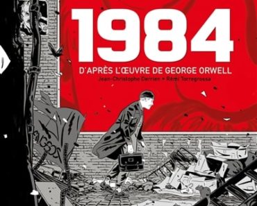 1984 de George Orwell vu par Jean-Christophe Derrien et Rémi Torregrossa