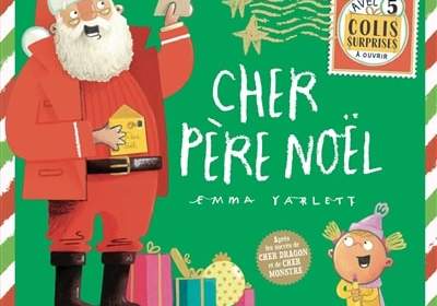 Cher Père Noël d'Emma Yarlett : un livre de Noël pour enfants