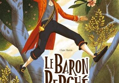Adaptation BD du Baron Perché d'Italo Calvino par Claire Martin