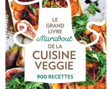 Le grand livre Marabout de la cuisine veggie