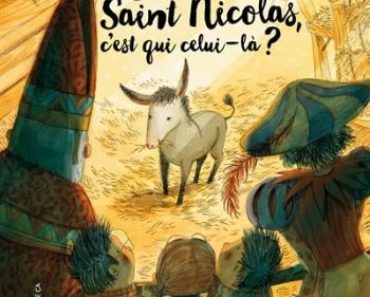 L’âne de Saint-Nicolas, c’est qui celui-là ? de Charlotte Bellière et Ian De Haes