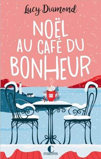 noel au café du bonheur : romance de noel