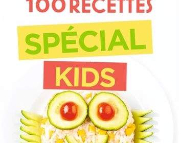 livre simplissime 100 recettes special kids