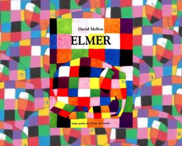 Elmer l’éléphant : un album jeunesse pour parler de la différence aux enfants