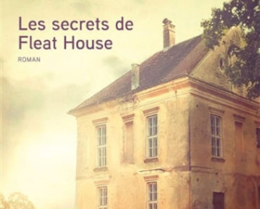 Les secrets de Fleat House de Lucinda Riley