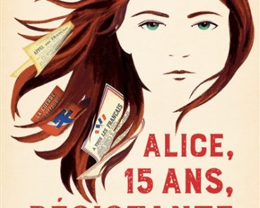 Alice, 15 ans, résistante de Sophie Carquain