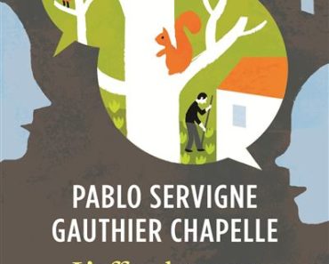 L’effondrement expliqué à nos enfants (et à nos parents) de Pablo Servigne et Gauthier Chapelle