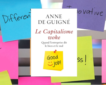 Le capitalisme woke : entretien avec Anne de Guigné, journaliste au Figaro